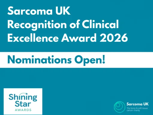 Sarcoma UK, Recognition of Clinical Excellence Award 2026 – Nominations Open